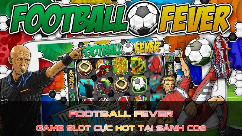 Nổ hũ Football Fever