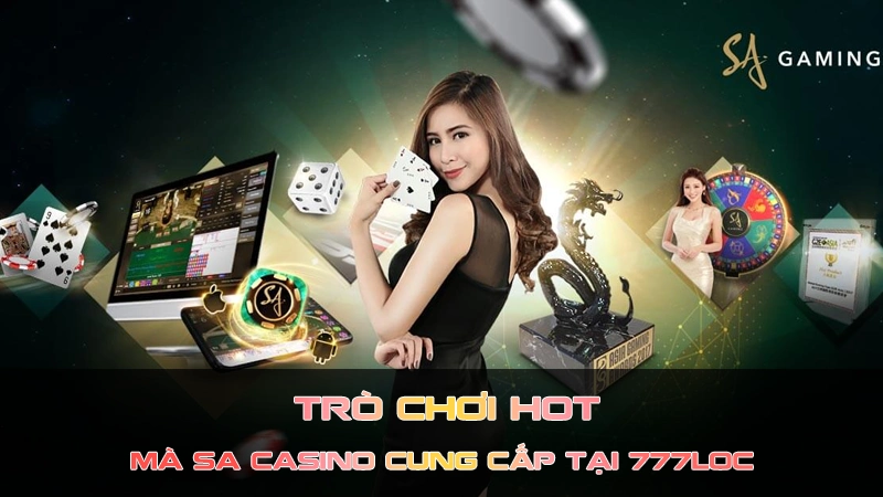 Trò chơi hot tại SA Casino